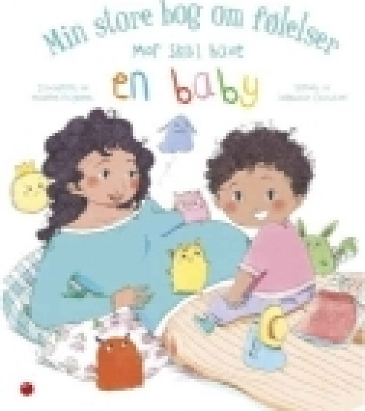 Min store bog om følelser: Mor skal have en baby | Stéphanie Couturier | Språk: Dansk