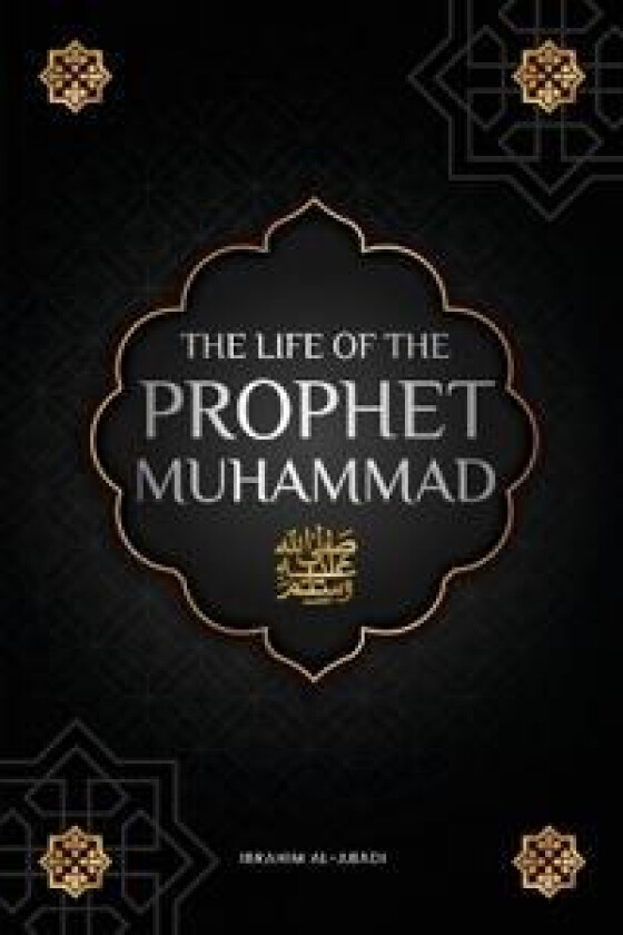 The life of the Prophet Muhammad ?