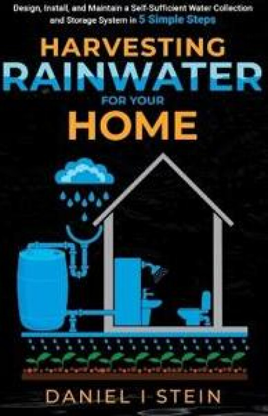Harvesting Rainwater for Your Home