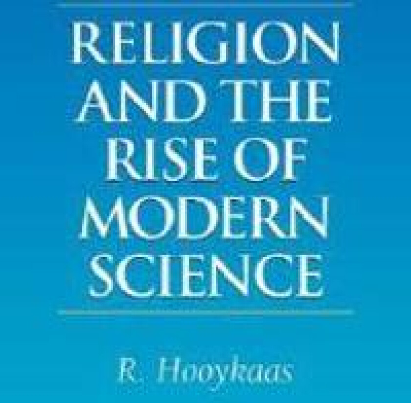 Religion and the Rise of Modern Science