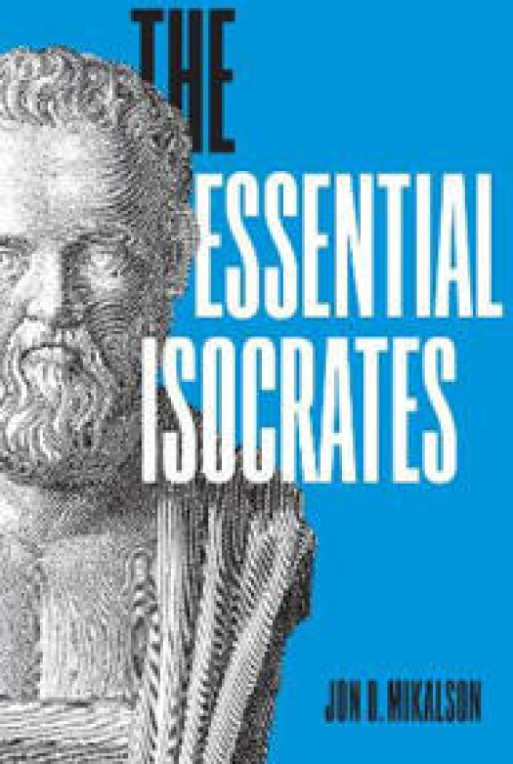 The Essential Isocrates
