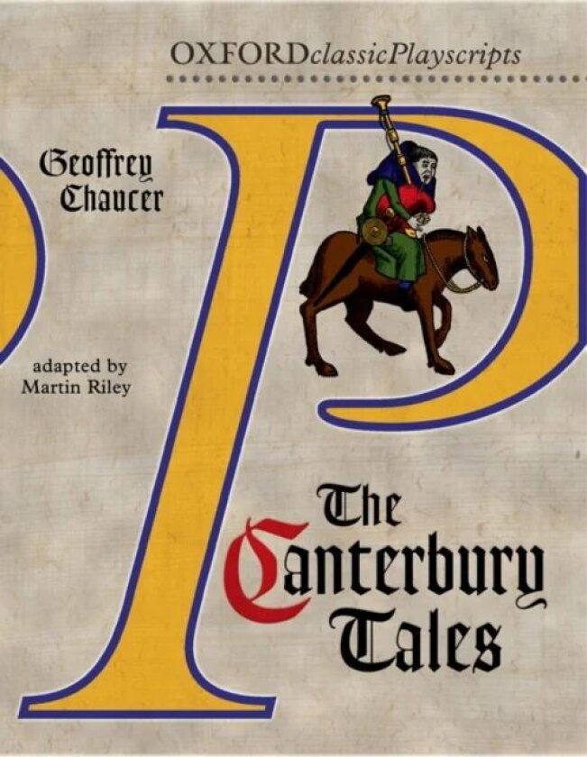 Oxford Playscripts: The Canterbury Tales av Geoffrey Chaucer