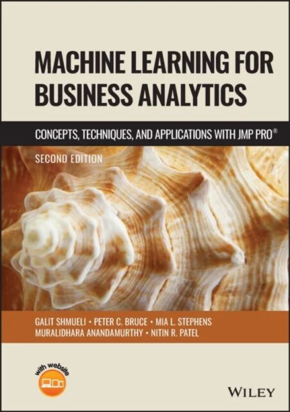 Machine Learning for Business Analytics av Galit (University of Maryland College Park) Shmueli, Peter C. (Massachusetts Institute of Technology) Bruce