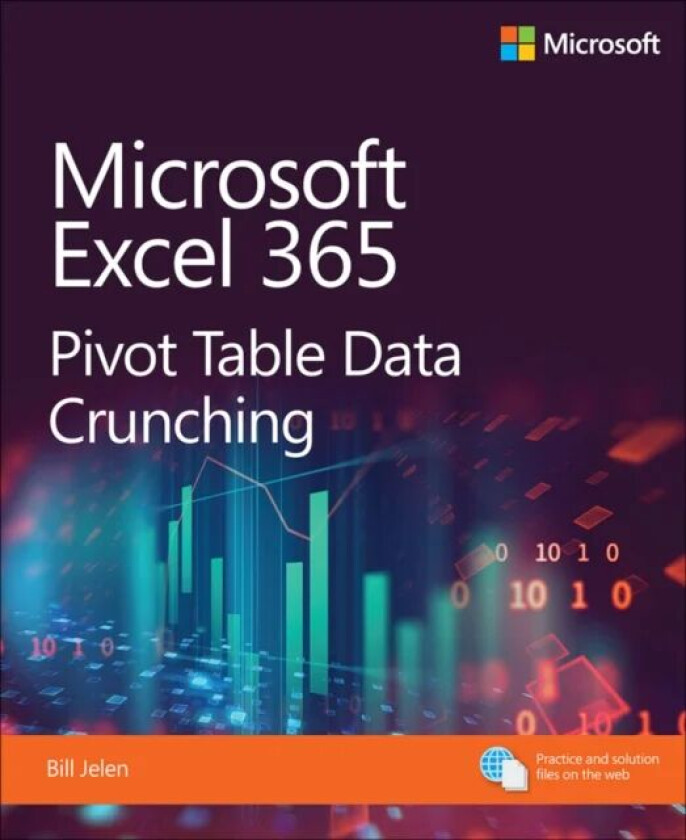 Microsoft Excel Pivot Table Data Crunching (Office 2021 and Microsoft 365) av Bill Jelen