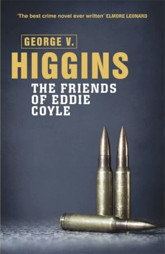 The Friends of Eddie Coyle av George V. Higgins