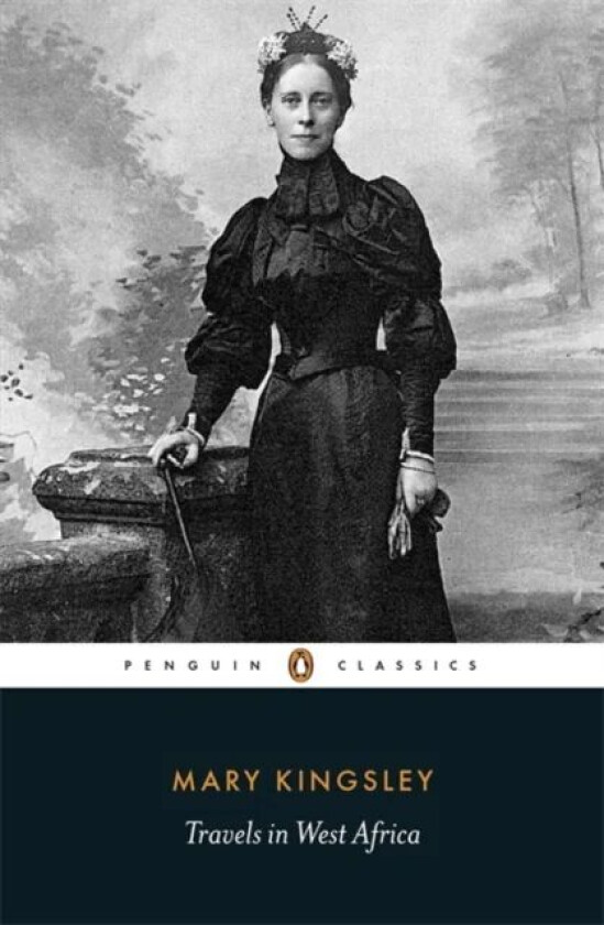 Travels in West Africa av Mary Kingsley