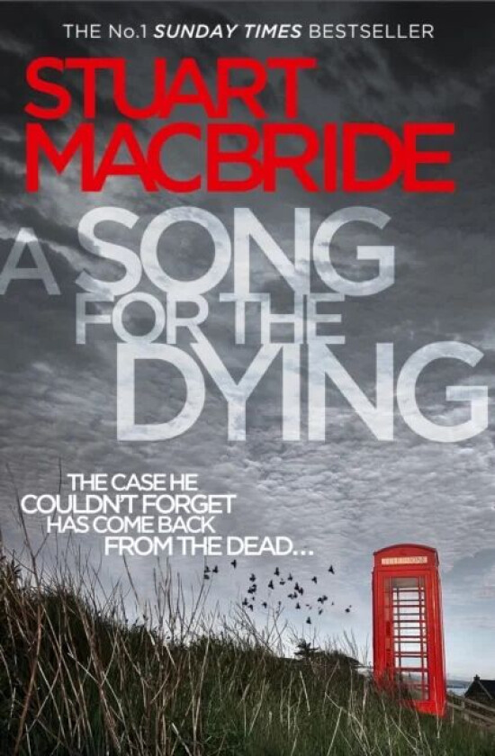 A song for the dying av Stuart MacBride