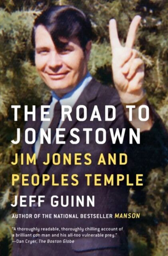 The Road to Jonestown av Jeff Guinn
