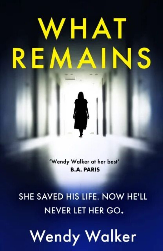 What Remains av Wendy Walker