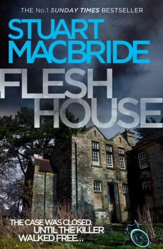 Flesh House av Stuart MacBride