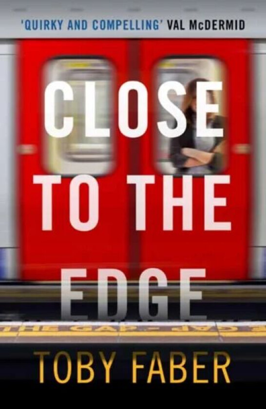 Close to the Edge av Toby Faber