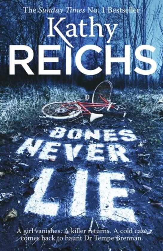 Bones Never Lie av Kathy Reichs