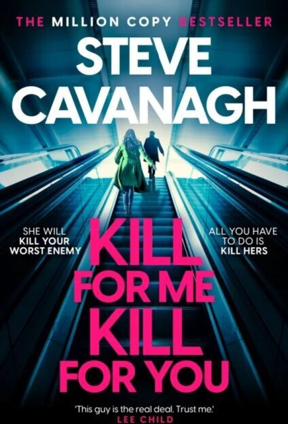 Kill For Me Kill For You av Steve Cavanagh