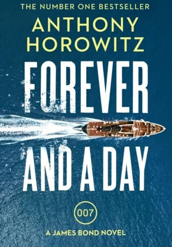 Forever and a Day av Anthony Horowitz
