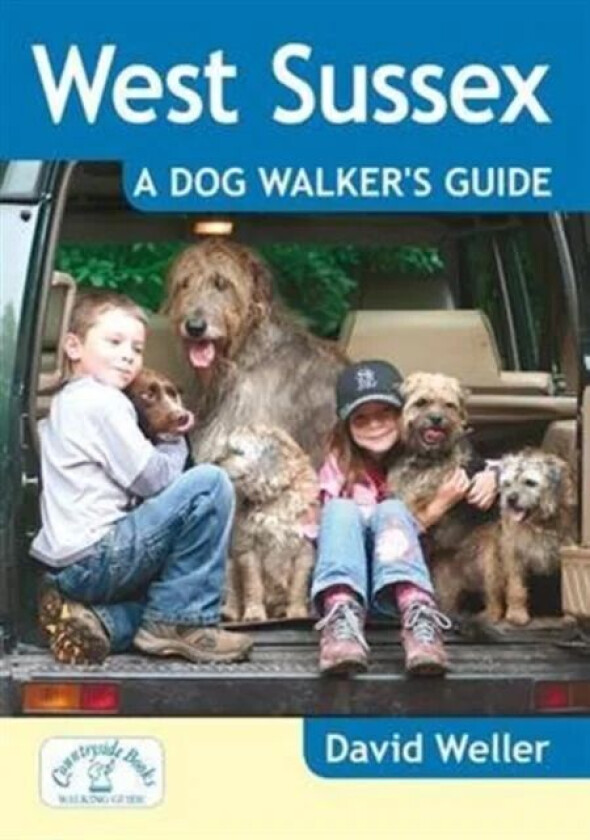 West Sussex: A Dog Walker's Guide av David Weller