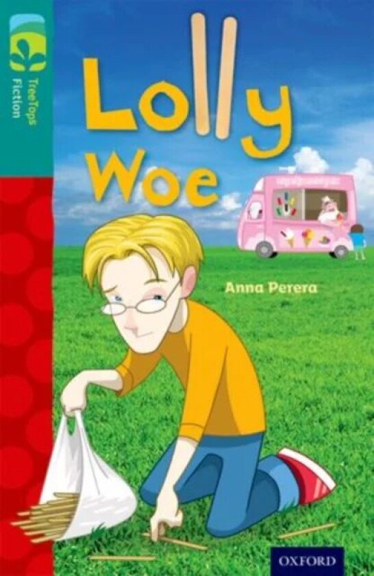 Oxford Reading Tree TreeTops Fiction: Level 16 More Pack A: Lolly Woe av Anna Perera