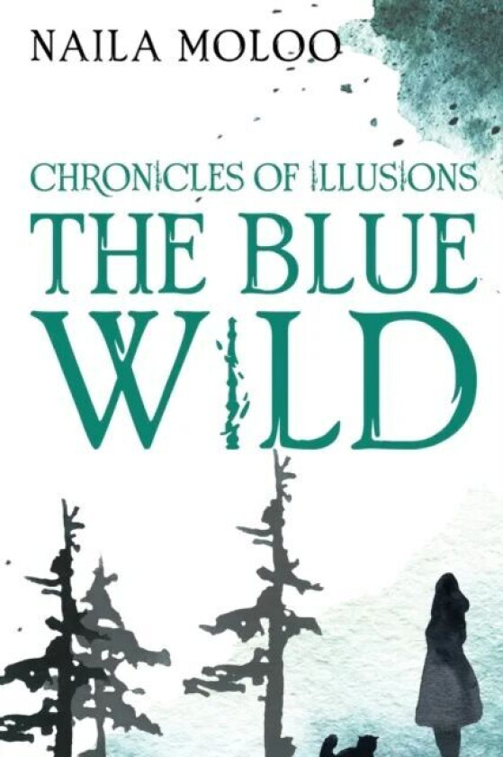 Chronicles of Illusions: The Blue Wild av Naila Moloo