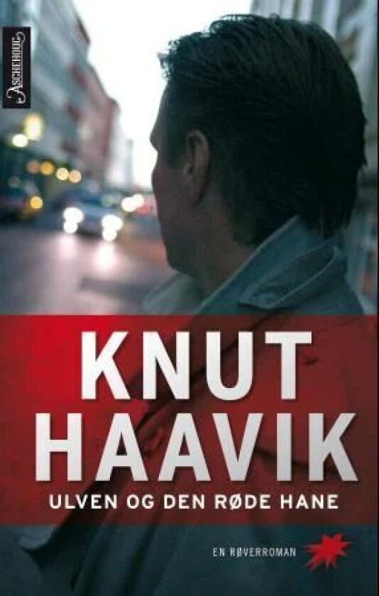Ulven og den røde hane av Knut Haavik