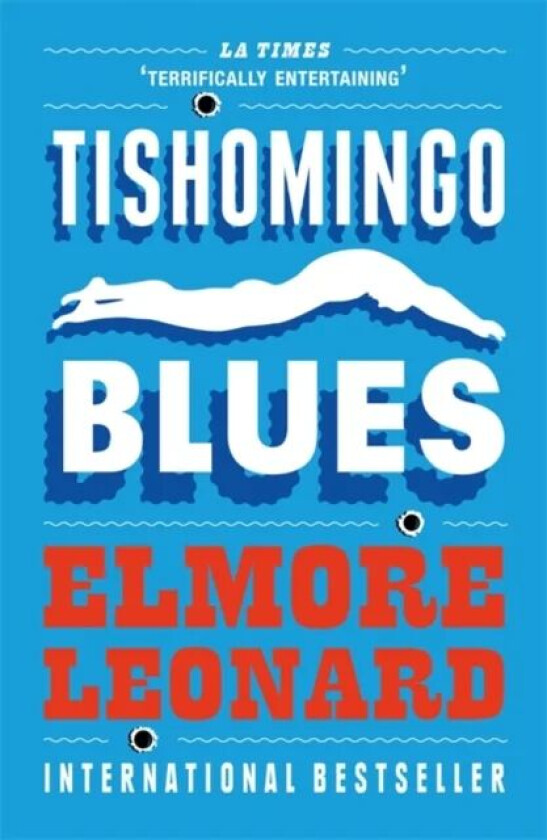 Tishomingo Blues av Elmore Leonard