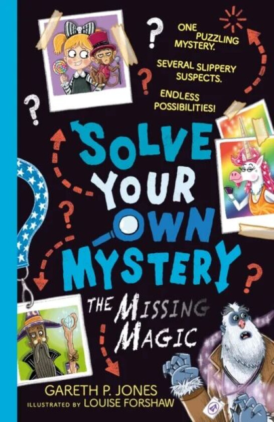 Solve Your Own Mystery: The Missing Magic av Gareth P. Jones