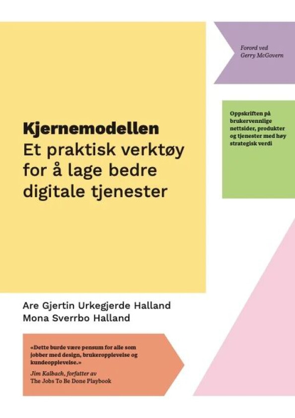 Kjernemodellen av Are Gjertin Urkegjerde Halland, Mona Sverrbo Halland