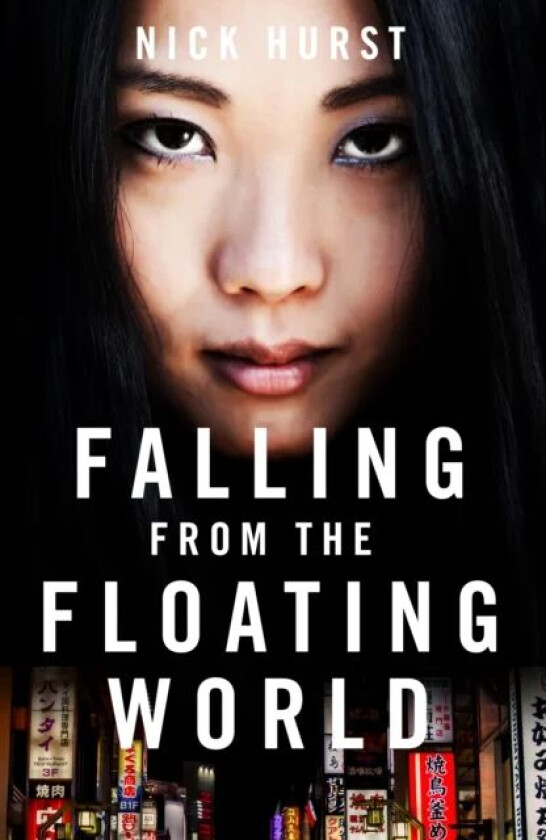 Falling From the Floating World av Nick Hurst