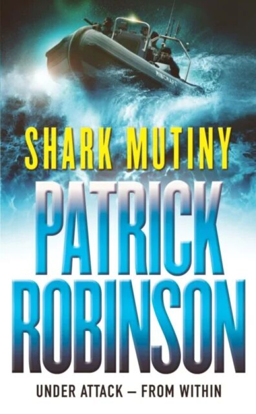 The Shark Mutiny av Patrick Robinson