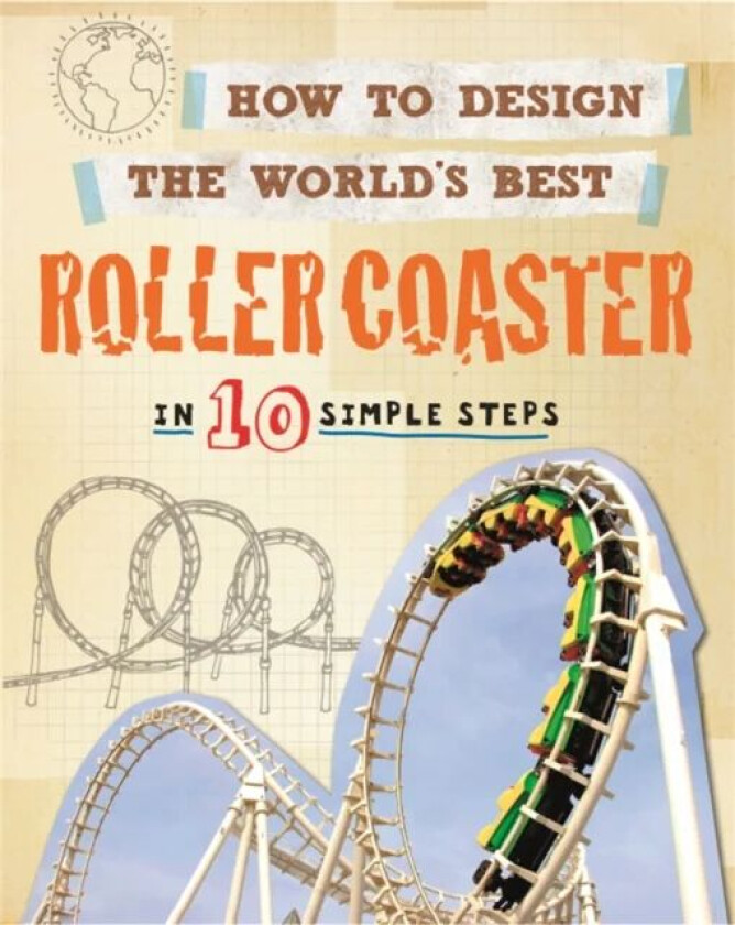 How to Design the World's Best Roller Coaster av Paul Mason
