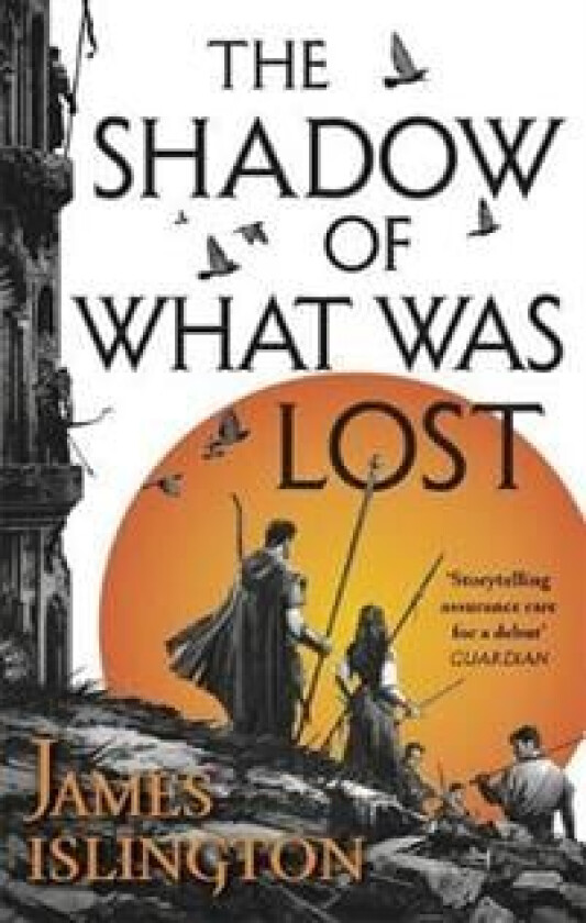 The Shadow of What Was Lost av James Islington