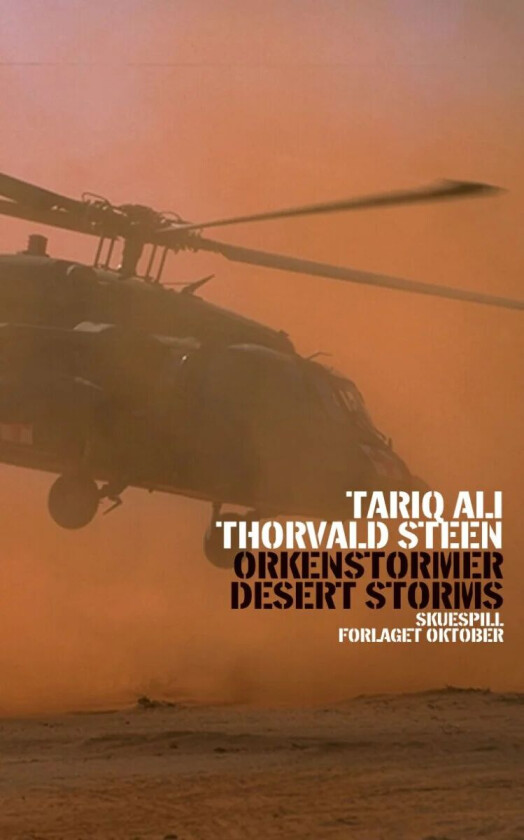 Ørkenstormer = Desert storm av Tariq Ali, Thorvald Steen