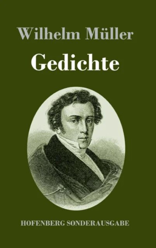 Gedichte av Wilhelm Muller