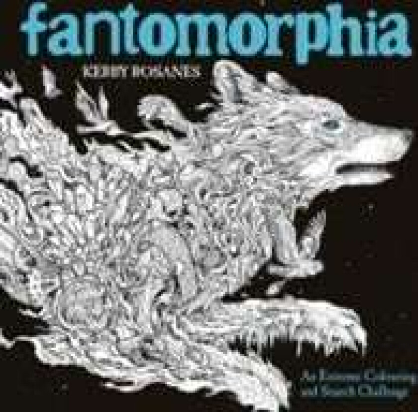 Fantomorphia av Kerby Rosanes