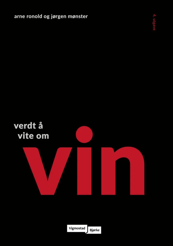 Verdt å vite om vin av Jørgen Mønster, Arne Ronold