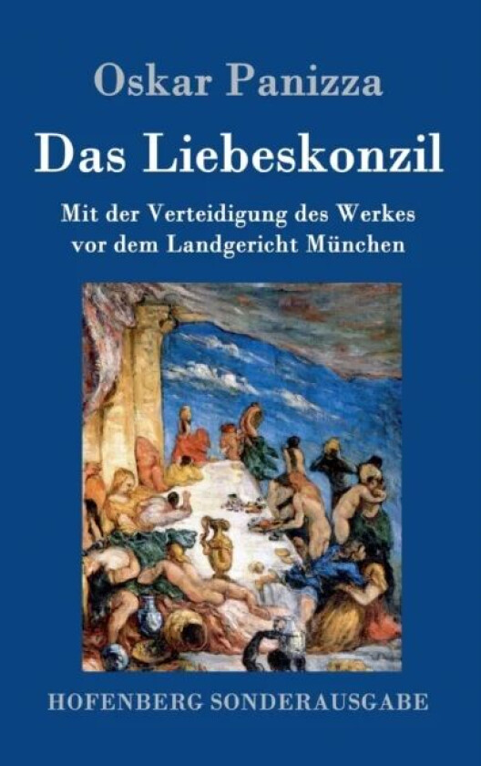Das Liebeskonzil av Oskar Panizza