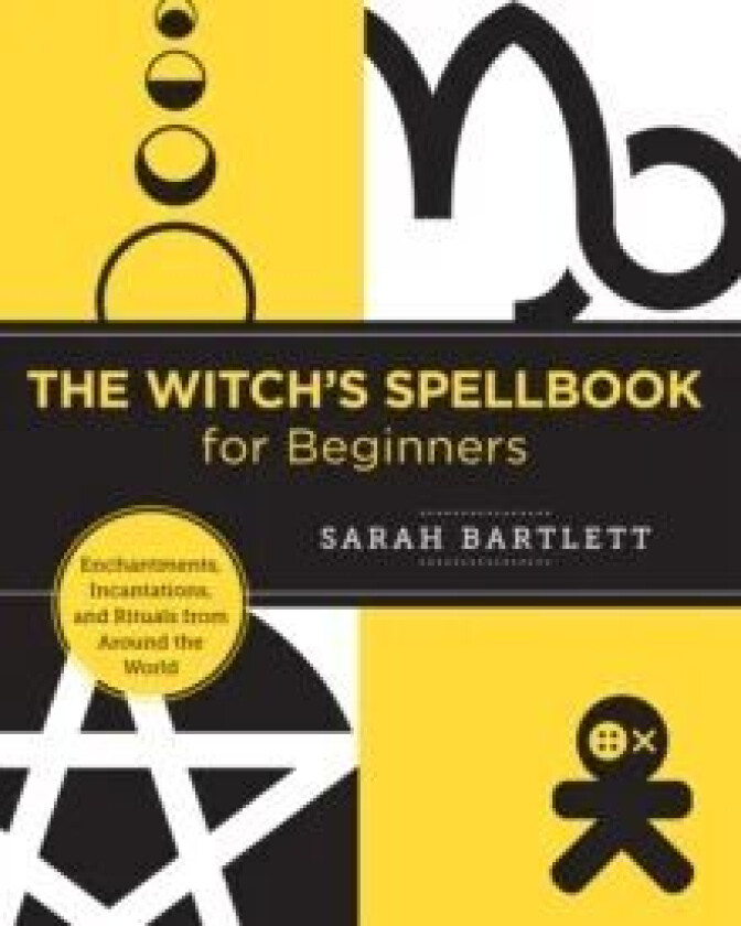The Witch's Spellbook for Beginners av Sarah Bartlett