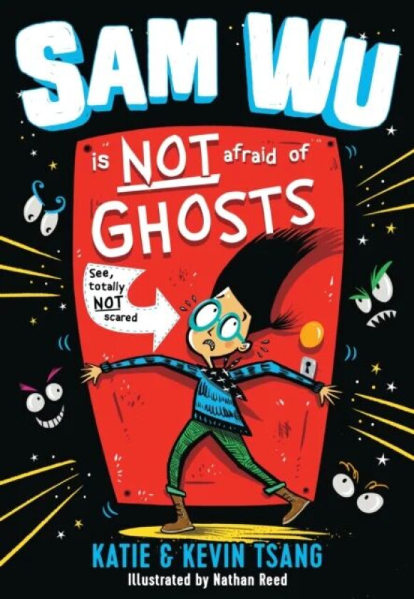 Sam Wu Is NOT Afraid of Ghosts! av Kevin Tsang, Katie Tsang