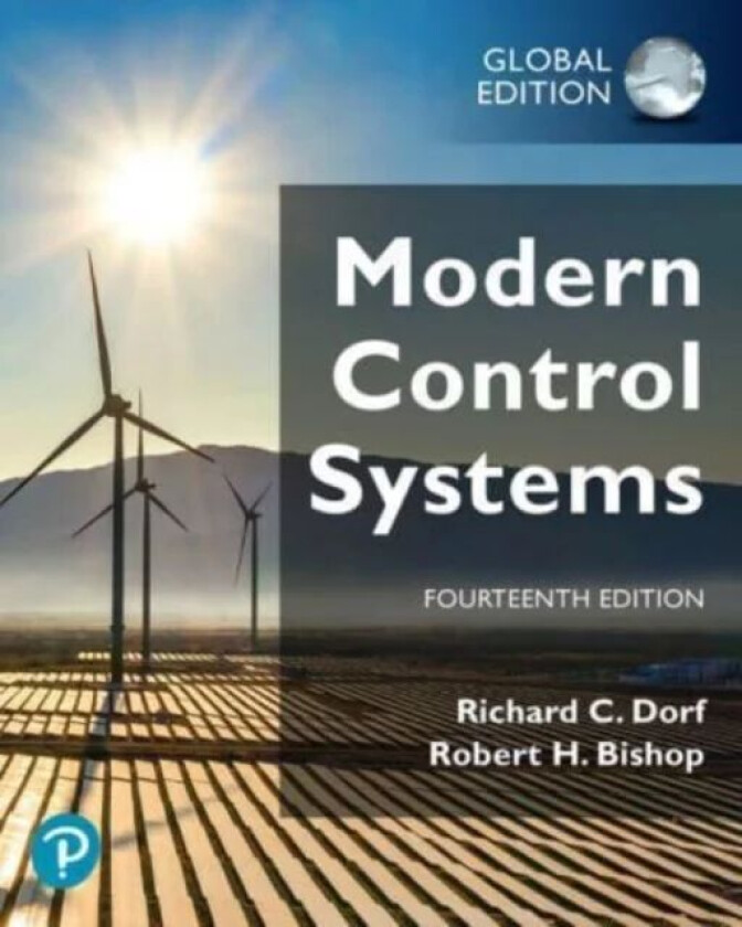 Modern Control Systems, Global Edition av Richard Dorf, Robert Bishop