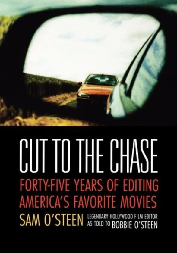 Cut to the Chase av Bobbie O'Steen