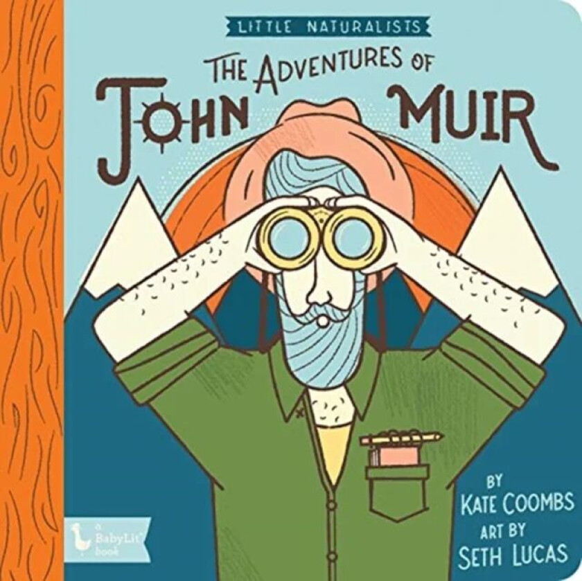 Adventures of John Muir, The: Little Naturalists av Kate Coombs, Seth Lucas