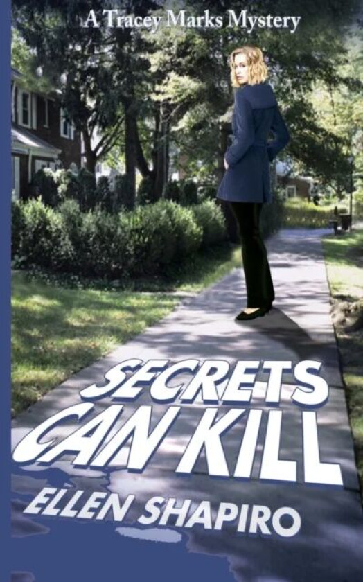 Secrets Can Kill av Ellen Shapiro