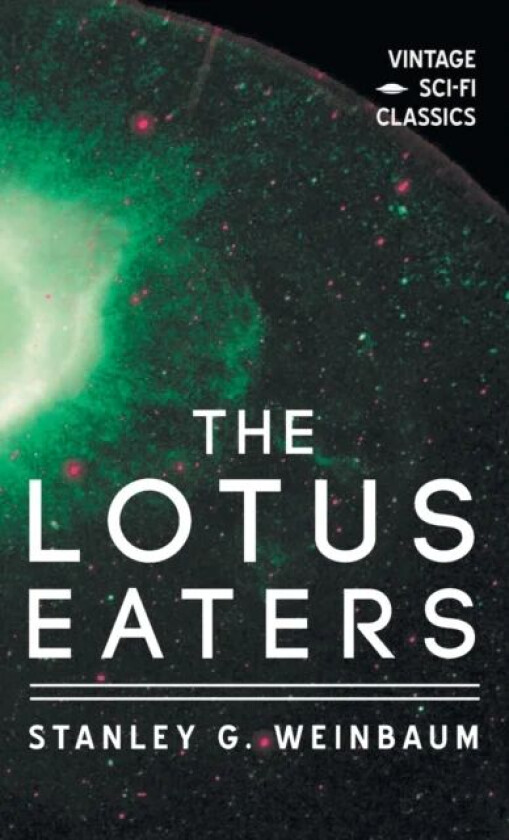 Lotus Eaters av Stanley G Weinbaum