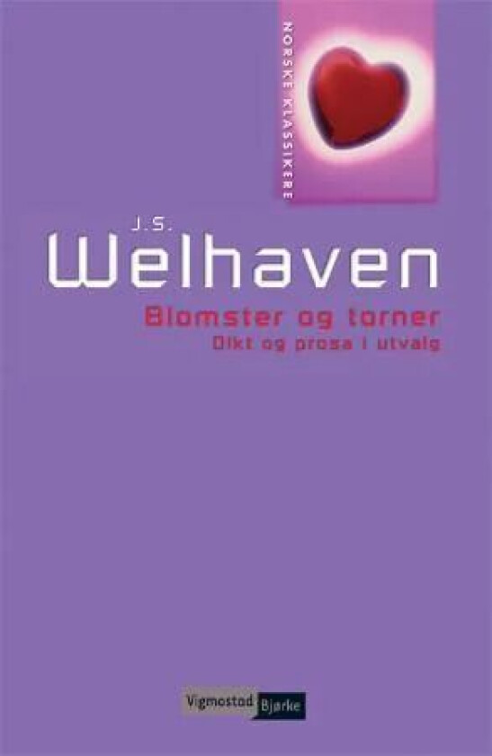 Blomster og torner av Johan Sebastian Welhaven