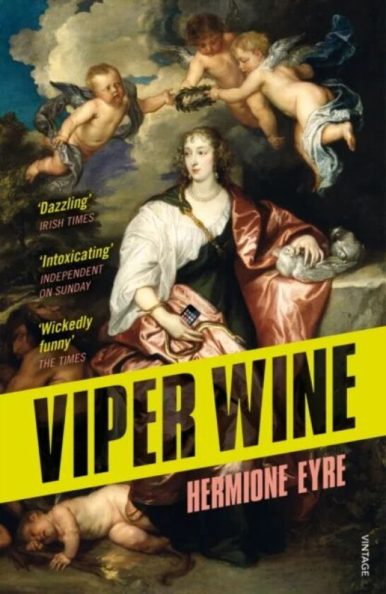 Viper Wine av Hermione Eyre