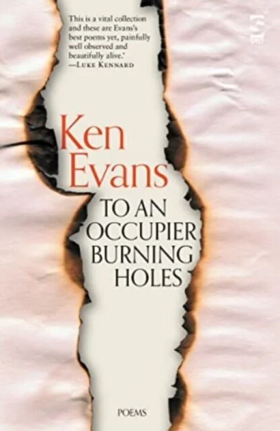 To An Occupier Burning Holes av Ken Evans