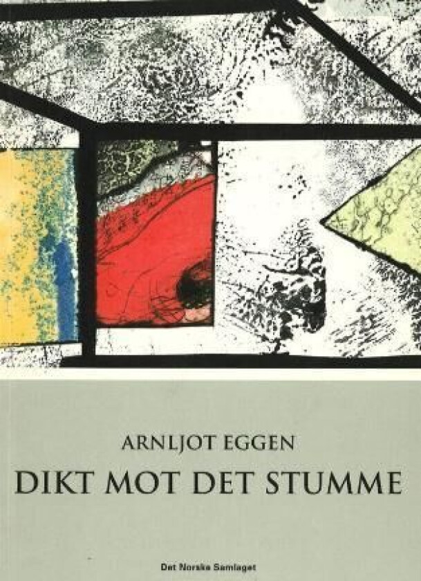 Dikt mot det stumme av Arnljot Eggen