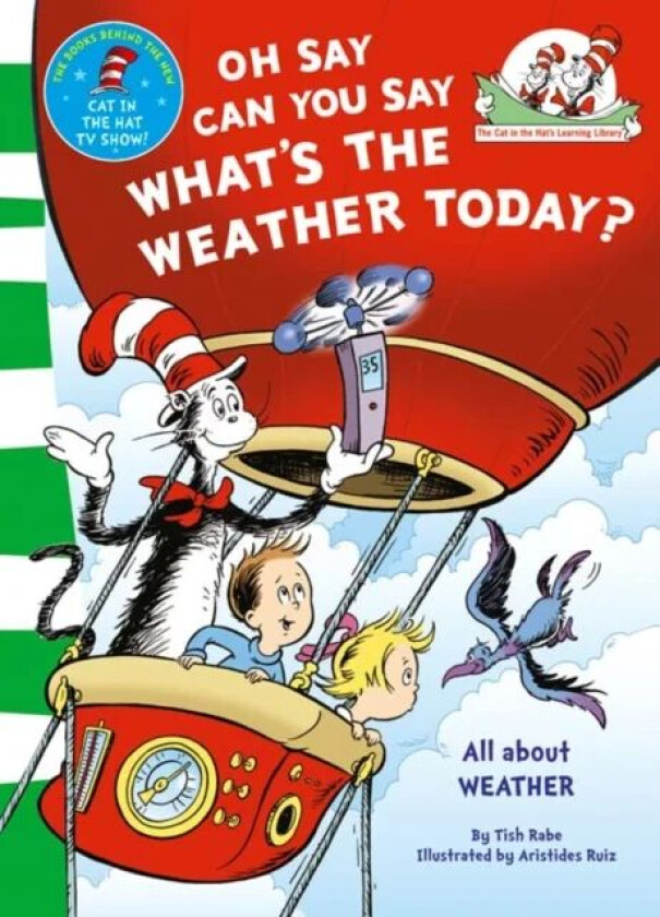 Oh Say Can You Say What's The Weather Today av Dr. Seuss