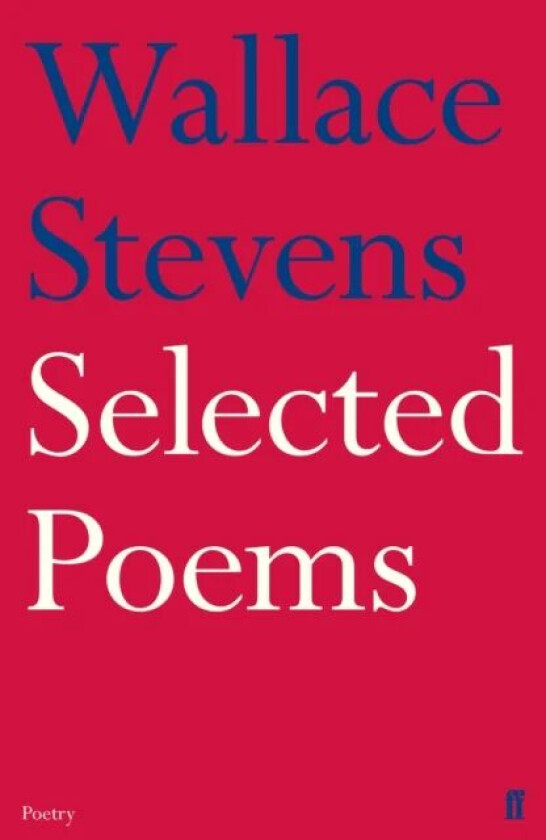 Selected Poems av Wallace Stevens
