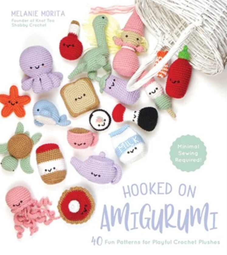 Hooked on Amigurumi av Melanie Morita