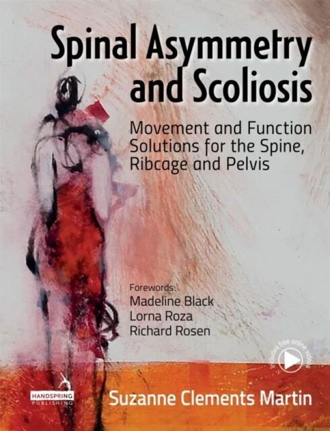 Spinal Asymmetry and Scoliosis av Suzanne Clements Martin