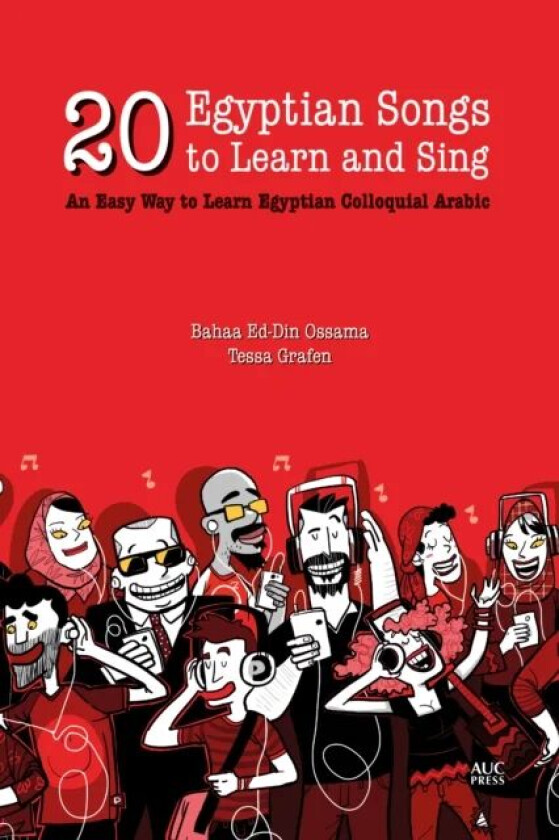 20 Egyptian Songs to Learn av Bahaa Ed-Din Ossama, Tessa Grafen